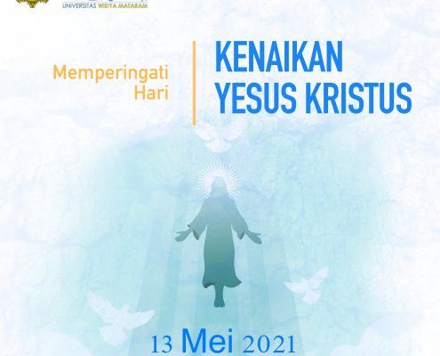 Selamat Memperingati Hari Kenaikan Isa Almasih, 13 Mei 2021.